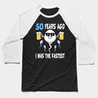 50 Years Ago I Was The Fastest Birthday Decorations Party Baseball T-Shirt